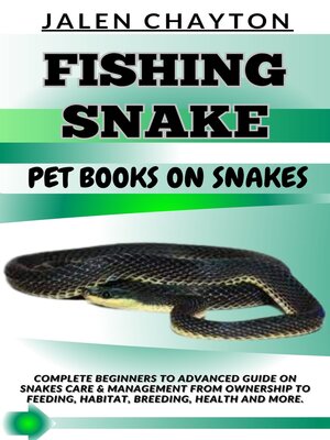 cover image of FISHING SNAKE  PET BOOKS ON SNAKES